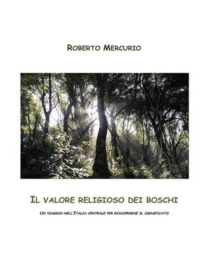 cover image of Il valore religioso dei boschi